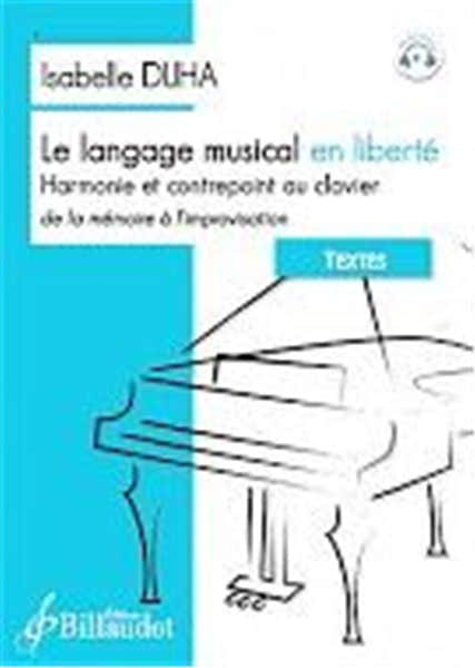 Billaudot Duha Isabelle - Le Langage Musical En Liberte - Textes