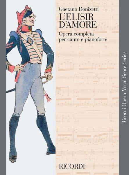 DONIZETTI GAETANO - L'ELISIR D'AMORE - CHANT PIANO