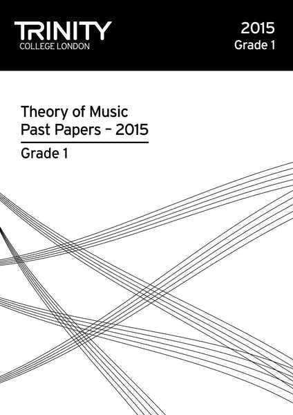 Trinity College London Theory Of Music Past Paper (2015) Grade 1 (all Instruments)