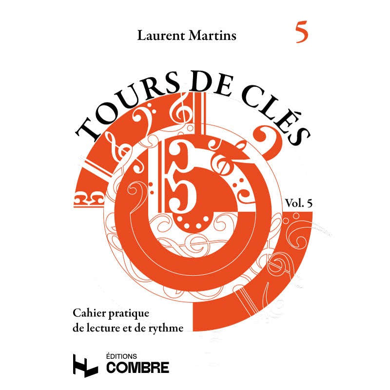 Martins Laurent - Tours de clés Bd. 5