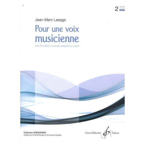 Billaudot Lesage J-M. - Pour Une Voix Musicienne Vol.2