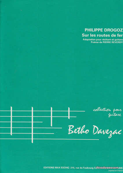 Edition Max Eschig Drogoz Philippe - Sur Les Routes De Fer