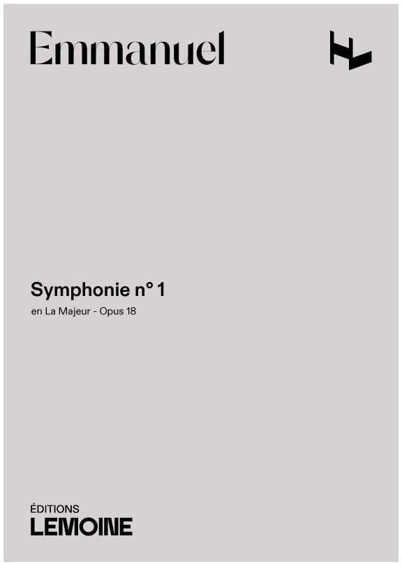 Emmanuel - Symphonie N°1 En La Maj. Op.18 - Großes Orchester