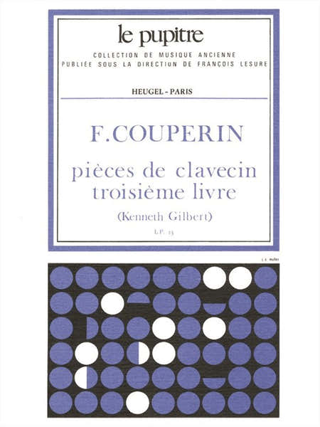 Couperin F. - Pieces De Clavecin - Livre 3