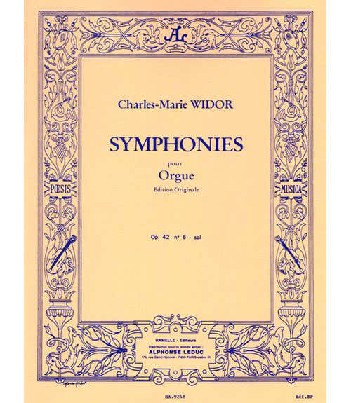 Hamelle Editeurs WIDOR C.M. - SYMPHONIE POUR ORGUE OP.42 N°6