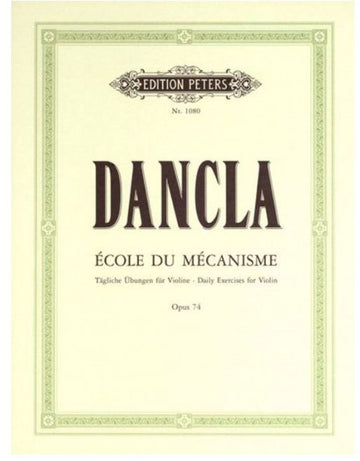 Dancla Charles - École De Mécanisme (5 Technical Studies) Op.74 - Violin