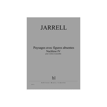 Jarrell - Paysages Avec Figures Absentes - Violon et Ensemble