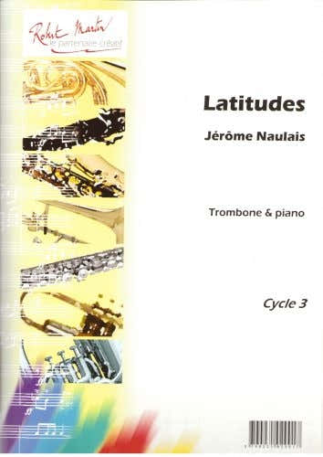 Robert Martin Naulais J. - Latitudes