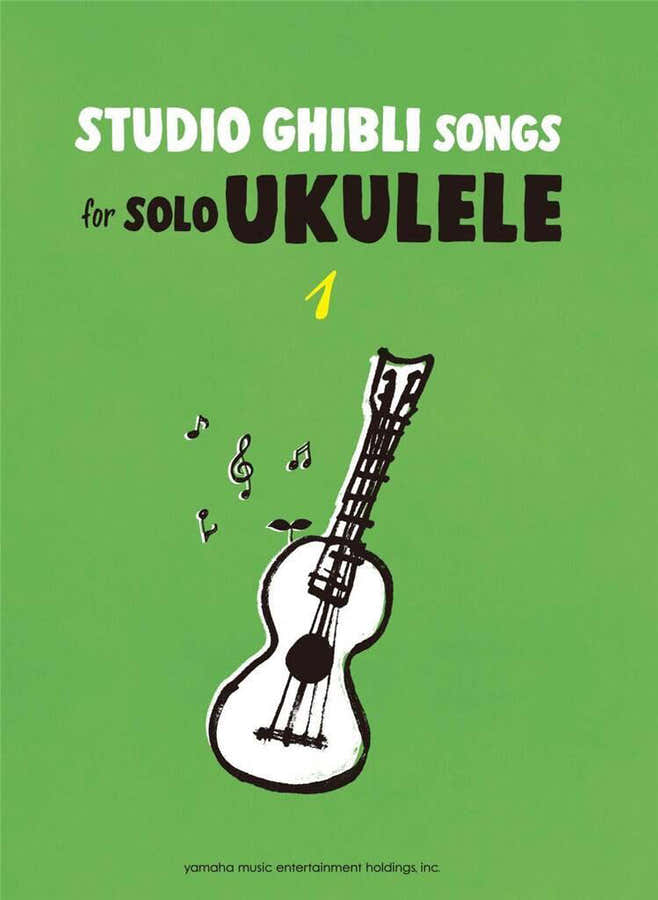 Studio Ghibli Songs For Solo Ukulele Vol.1