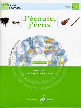 Billaudot PENITZKA SOPHIE - J'ECOUTE, J'ECRIS VOL.3 + CD - LIVRE DE L'ELEVE + CORRIGES