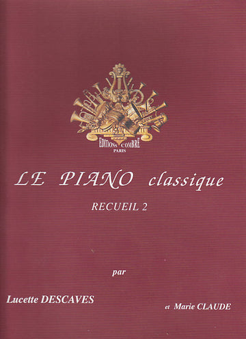 Descaves - Le Piano Classique Vol.2 - Piano