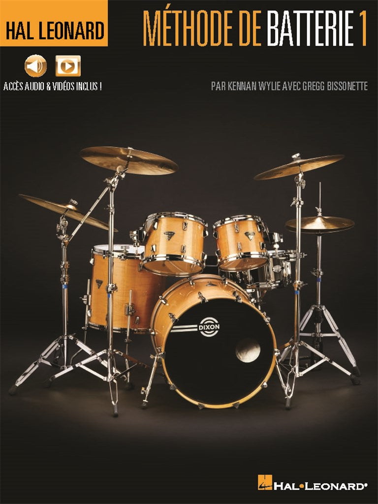 Hal Leonard Méthode De Batterie Vol.1 - Wylie, Bissonette