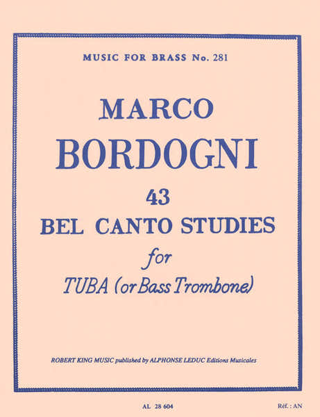 Bordogni M. - 43 Bel Canto Studies ( Tuba/Bass Trombone ) Trombone