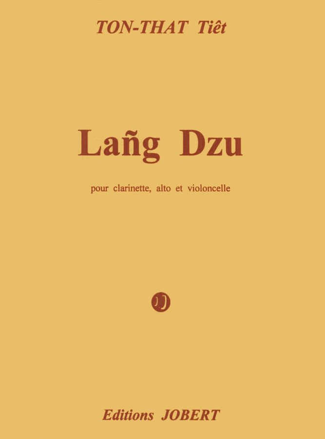 TON THAT TIET - LANG DZU - CLARINETTE ALTO VIOLONCELLE