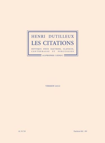 Dutilleux Henri - Les Citations (version 2010) - Conducteur