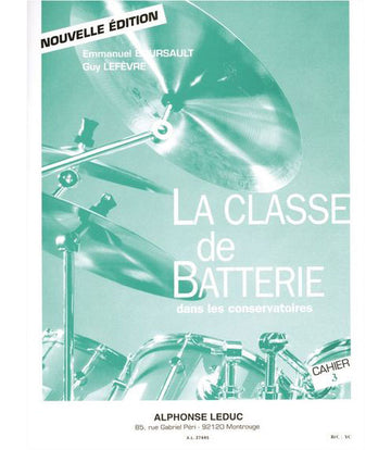Boursault/lefevre - La Classe De Batterie Dans Les Conservatoires Vol. 3