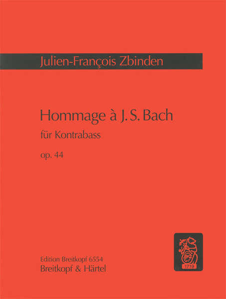 ZBINDEN JULIEN-FRANCOIS - HOMMAGE A J S BACH OP. 44 - DOUBLE BASS