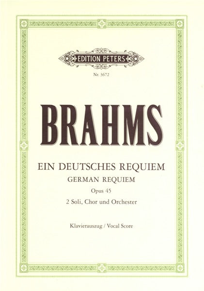 Edition Peters Brahms Johannes - Ein Deutches Requiem Op. 45 - Mixed Choir (par 10 Minimum)