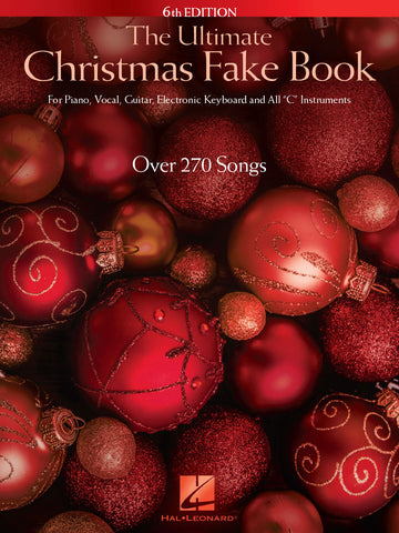 The Ultimate Christmas Fake Book - 6th Edition