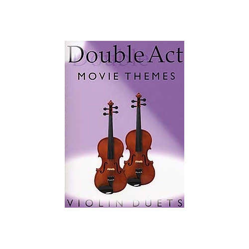 Double Act: Movie Themes - Violin Duets