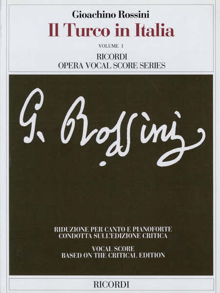 ROSSINI G. - TURCO IN ITALIA IN DUE VOLUMI - CHANT ET PIANO
