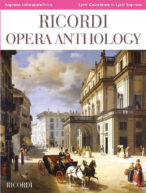 RICORDI Antologia d'opera - Canto e pianoforte - Soprano coloratura lirico