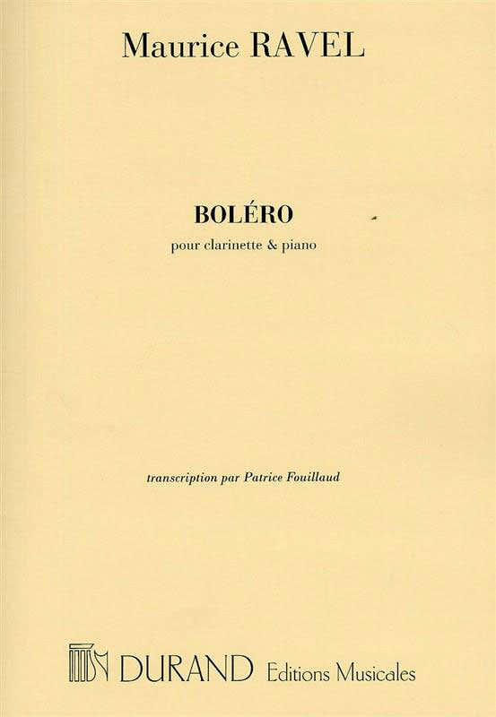 RAVEL M. - BOLERO - KLARINETTE UND KLAVIER