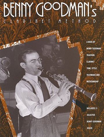 Goodman Benny - Benny Goodman's Clarinet Method - Clarinet