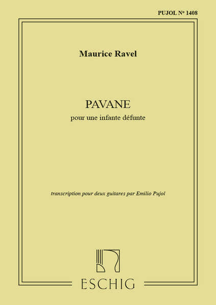 RAVEL M. - PAVANE POUR UNE INFANTE DEFUNTE - 2 GUITARES