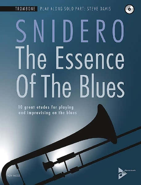 Snidero Jim - The Essence Of The Blues - Trombone