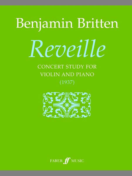 BRITTEN BENJAMIN - REVEILLE - VIOLIN AND PIANO
