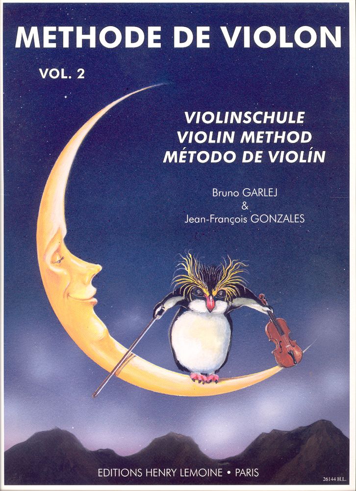 Lemoine Garlej B. / Gonzales J.-F. - Methode De Violon Vol.2