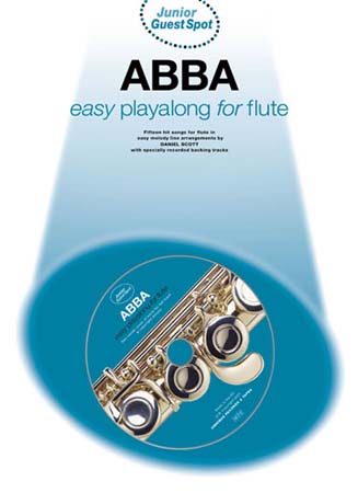 GUEST SPOT JUNIOR - ABBA EASY PLAYALONG - FLUTE