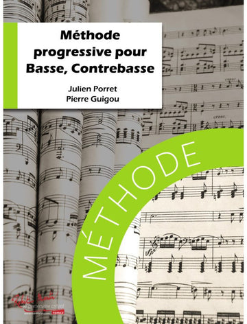 Robert Min Porret/Guigou - Méthode Progressive Pour Basse Contrebasse