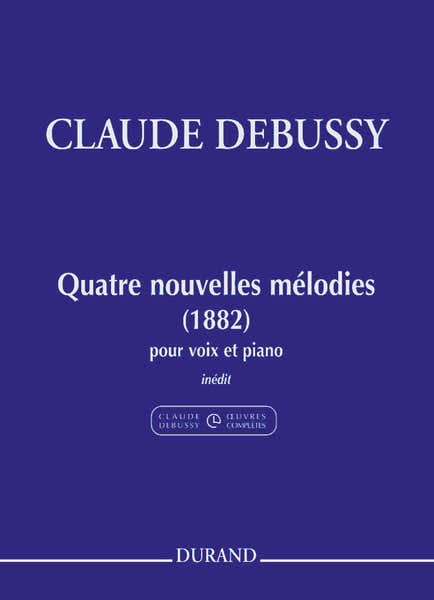Quatre Nouvelles Mélodies