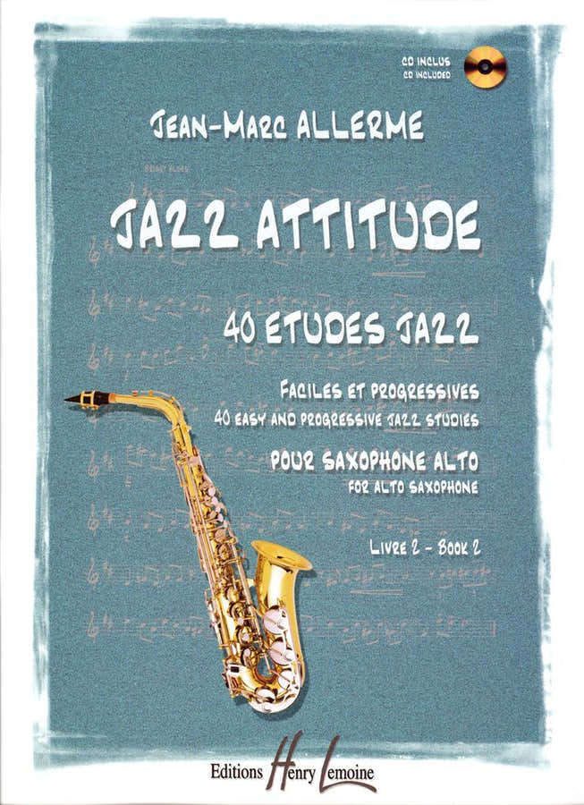 ALLERME JEAN-MARC - JAZZ ATTITUDE VOL. 2 - SAXOPHONE ALTO + CD