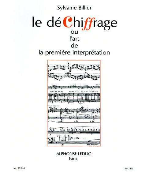 Leduc Billier S. - Dechiffrage Ou L Art De La Premiere Interpretation
