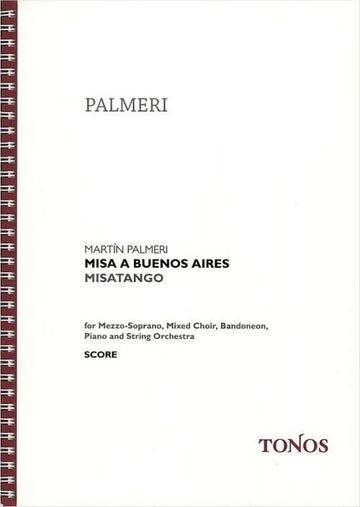 PALMERI MARTIN - MISA A BUENOS AIRES MISATANGO - SCORE