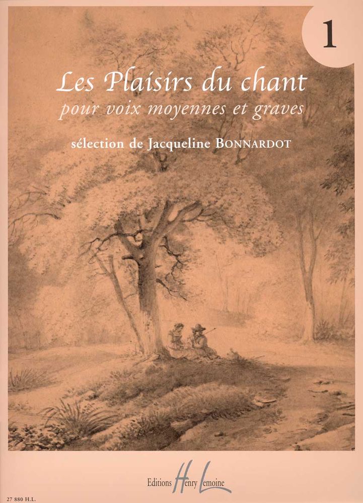Lemoine Bonnardot Jacqueline - Les Plaisirs Du Ch Vol.1 - Voix Moyenne Ou Grave Piano