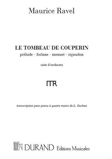 RAVEL M. - TOMBEAU DE COUPERIN - PIANO 4 MAINS