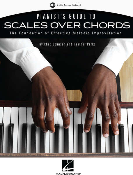 Pianist's Guide to Scales Over Chords