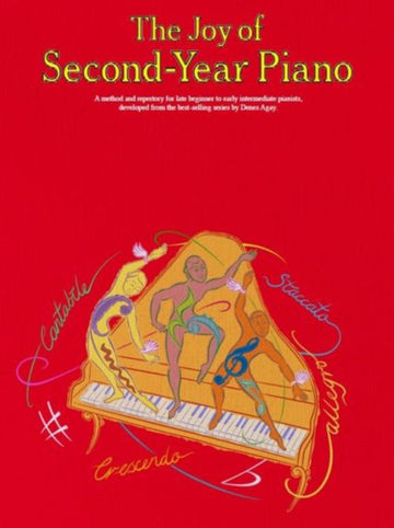 DENES AGAY - THE JOY OF SECOND-YEAR PIANO