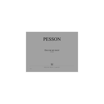 Pesson - Excuse My Dust - Piano