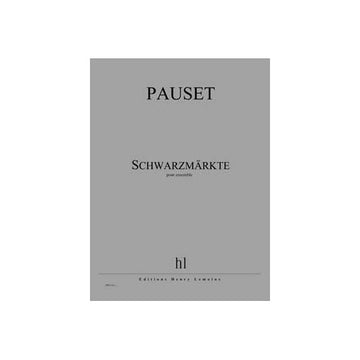 Pauset - Schwarzmarkte Conducteur - Ensemble