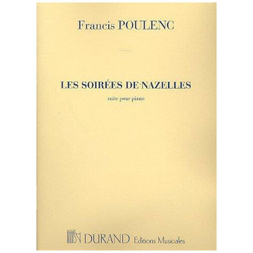 POULENC F. - SOIREES DE NAZELLES - PIANO