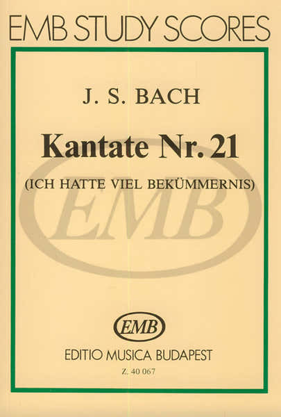 BACH - CANTATA BWV 21 ICH HATTE VIEL BEKUMMERNIS