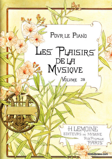 LES PLAISIRS DE LA MUSIQUE VOL.2B - PIANO