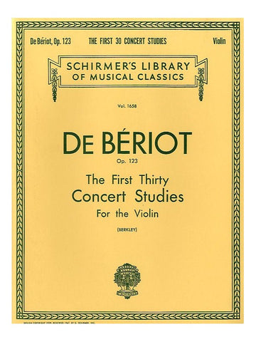 De Beriot Ch.-a. - First Thirty Concert Studies For Solo Violin