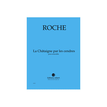 Roche - Chataîgne Par Les Cendres (la) - Ensemble