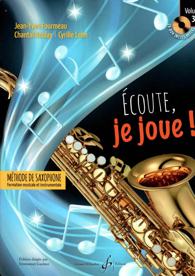 Fourmeau J.Y. - Écoute Je Joue Vol.3 - Sassofono